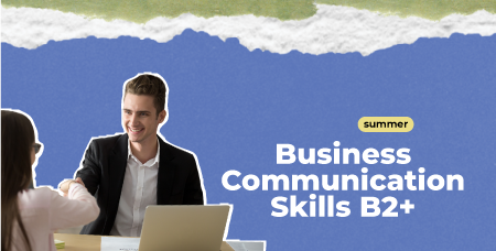 Business Communication Skills B2+
